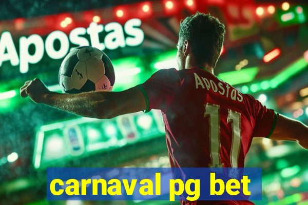 carnaval pg bet